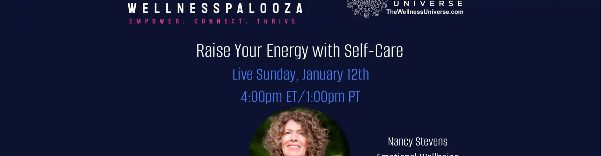 Wellnesspalooza 2025 与 Nancy Stevens 一起通过自我护理提升你的能量 - Online Class by The Wellness Universe